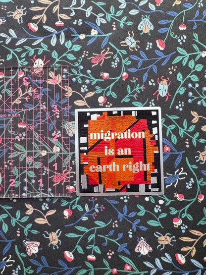 Migration Is An Earth Right Sticker