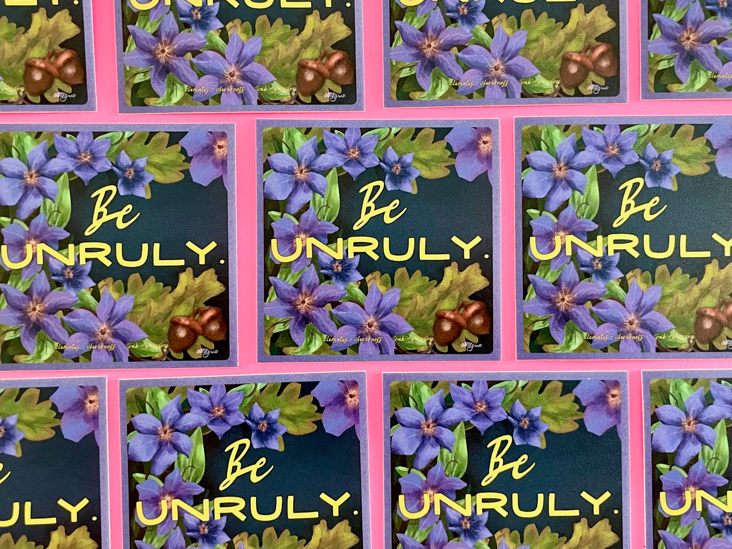 Be Unruly - A Beautiful Resistance Sticker