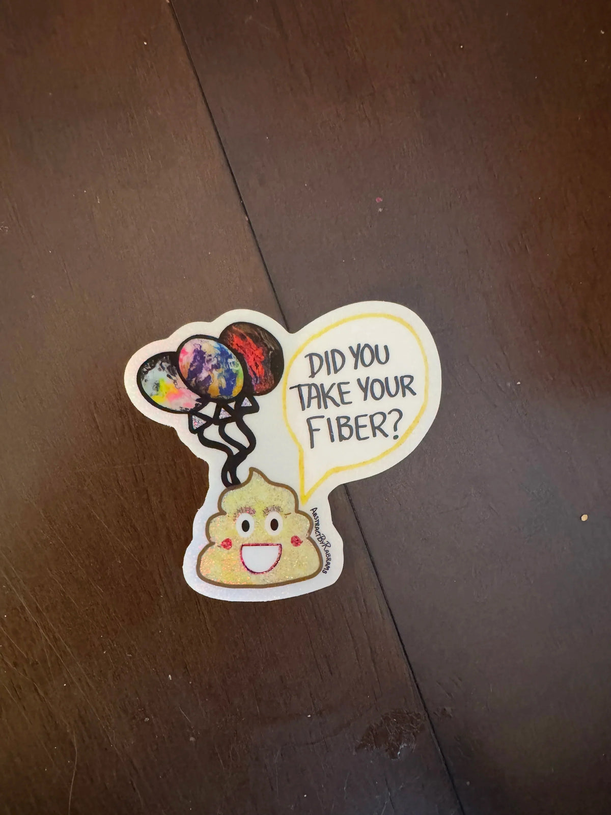 Poop Emoji Mom with Balloons "Did You Take Your Fiber?" Glittery Sticker - 3.4" x 2.2"