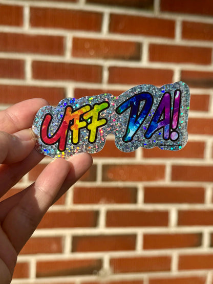 Rainbow Glittery Uff Da Glossy Sticker - Minnesota - LGBTQ