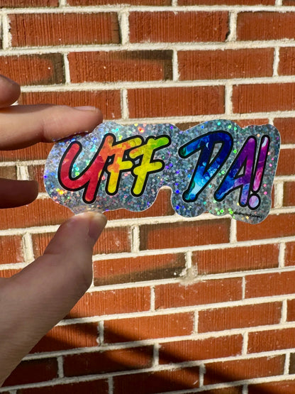 Rainbow Glittery Uff Da Glossy Sticker - Minnesota - LGBTQ