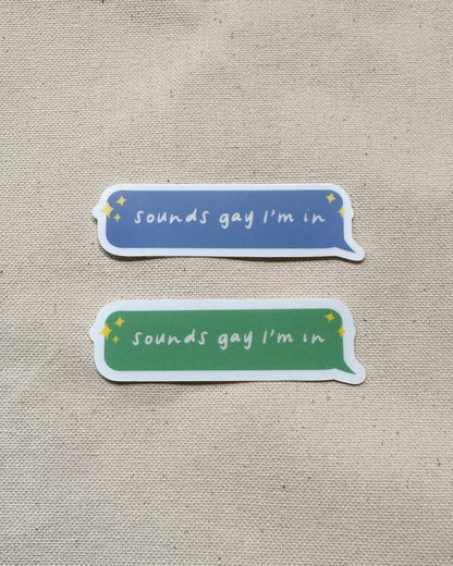 Sounds Gay I&