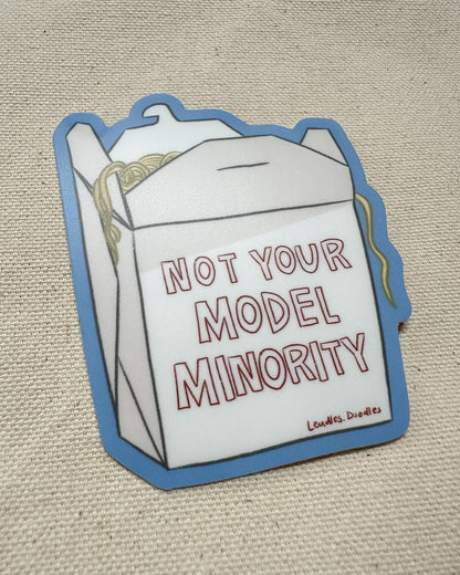 Not Your Model Minority Sticker (Matte)