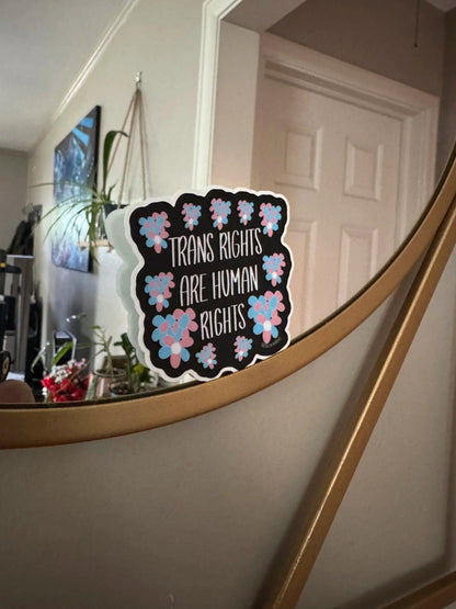 Trans Rights are Human Rights Floral Vinyl Sticker