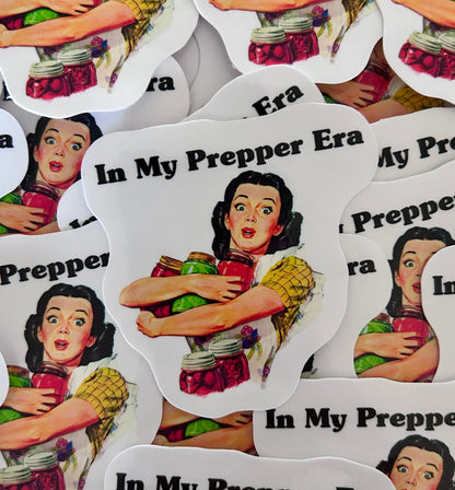 "In My Prepper Era"