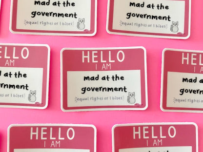 Hello, I Am Mad at the Government 3" Vinyl Sticker