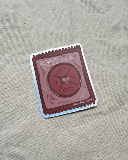Practice Safe Sets Sticker (Holographic)
