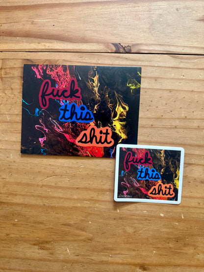 F*** This Sh*t Sticker