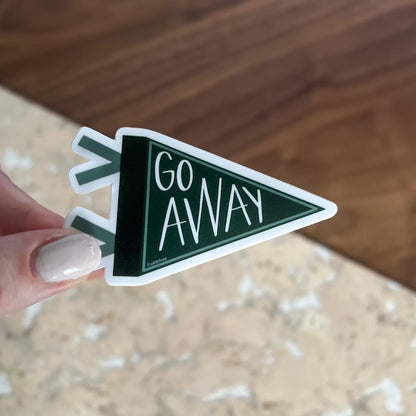 Go Away pennant sticker