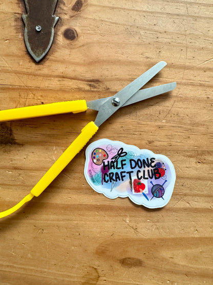 Half Done Craft Club Sticker