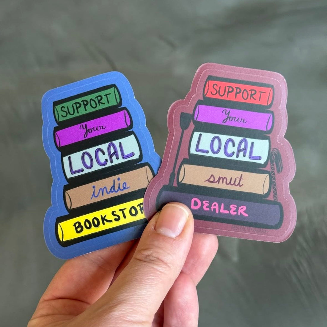 Support Your Local Smut Dealer Sticker