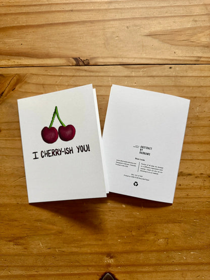 I Cherry-Ish You Greeting Card - Cherry Pun Card