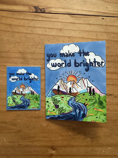 You Make the World Brighter Sticker