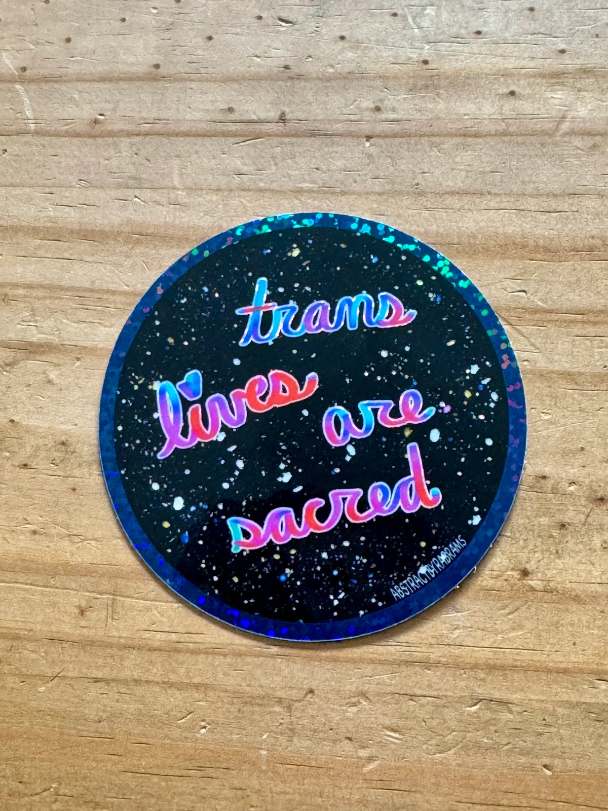 Trans Lives Are Sacred Sticker