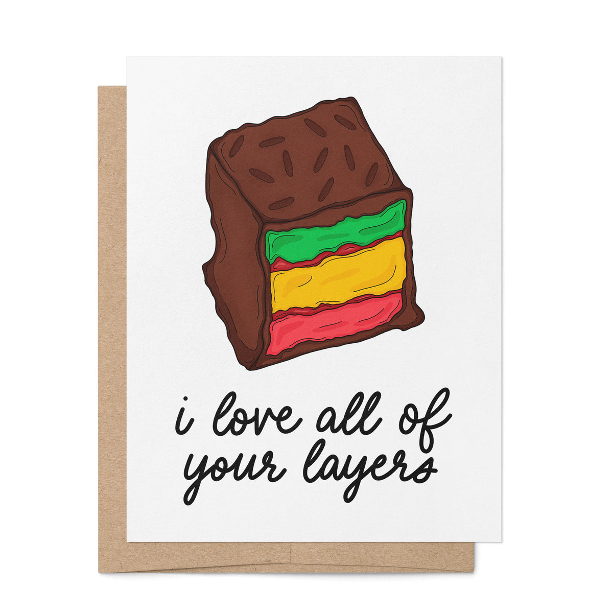 I Love All of Your Layers card — hand drawn Italian rainbow cookie with script lettering, A2 4.25 x 5.5 inches, by MangoIllustrated