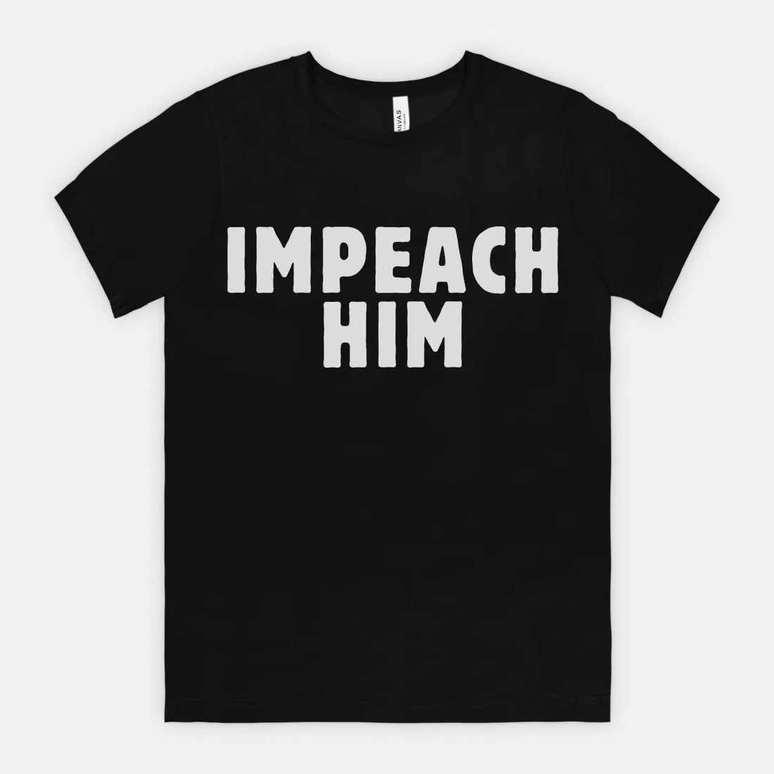 Impeach Him Tee