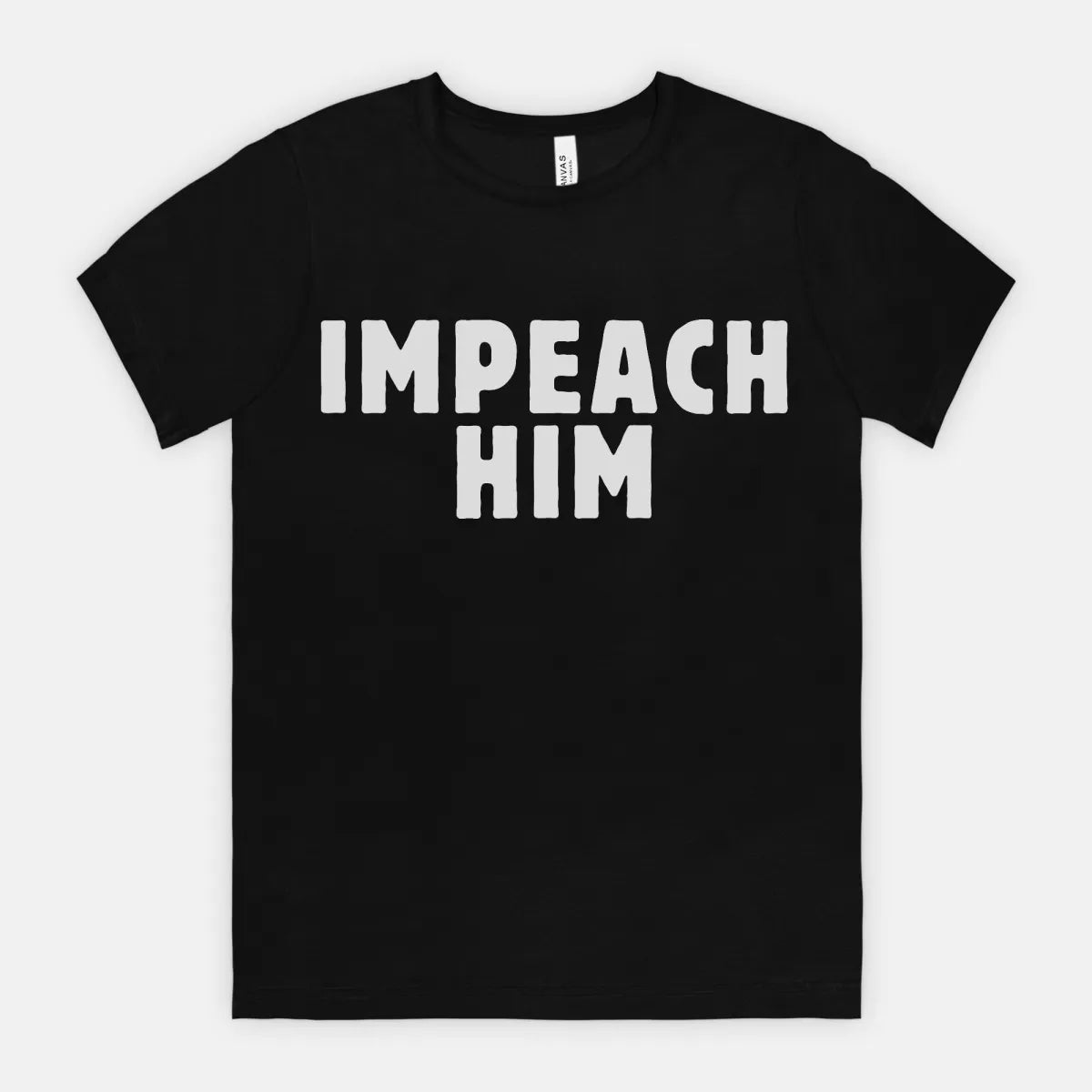 Impeach Him Tee