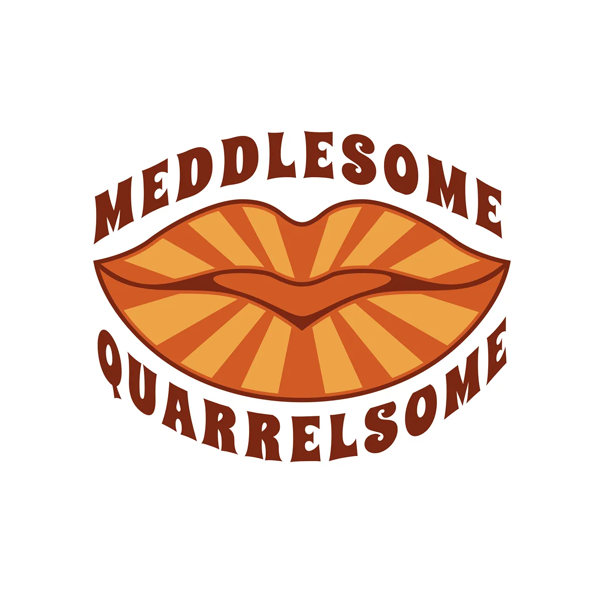 Sticker - Meddlesome &amp;amp; Quarrelsome - Louder