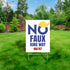 No Faux King Way Yard Sign