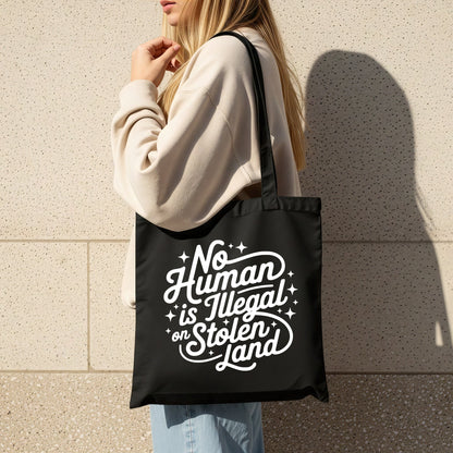 No Human is Illegal Tote Bag