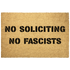 No_Soliciting_No_Fascists_coir_doormat_Outdoor_Mat_Main_Mockup.png