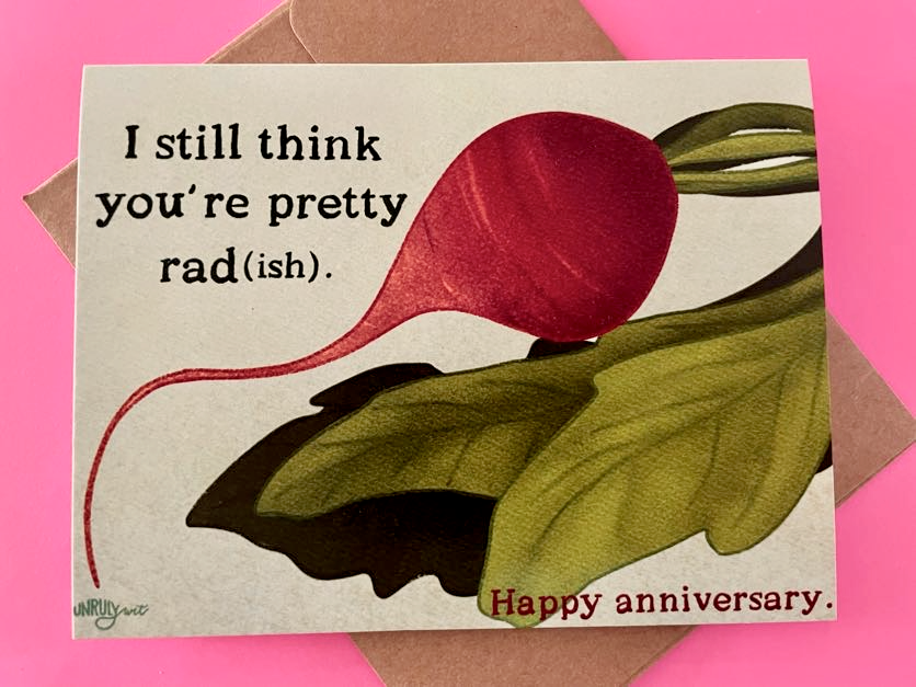 Pretty Rad(ish) Anniversary Card