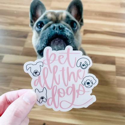 Pet All the Dogs sticker