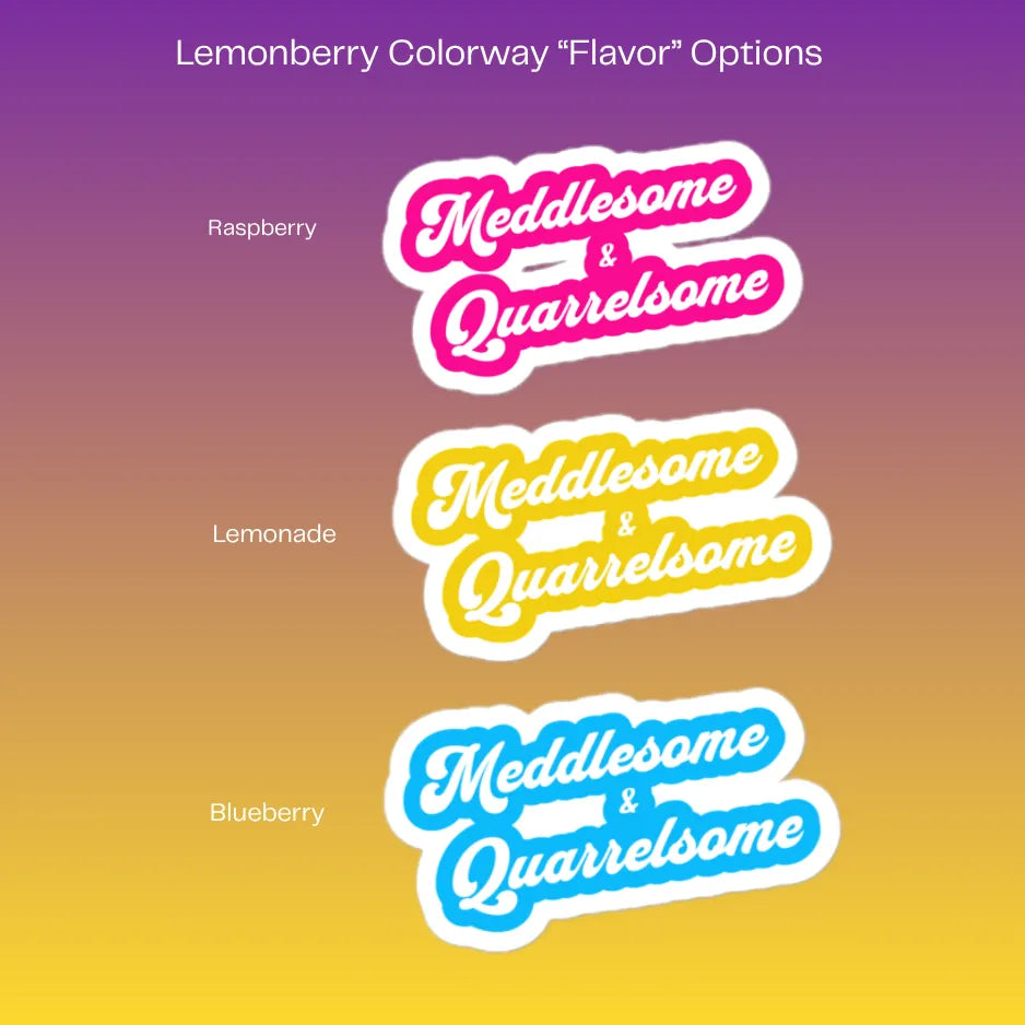 Sticker - Meddlesome &amp;amp; Quarrelsome - LemonBerry
