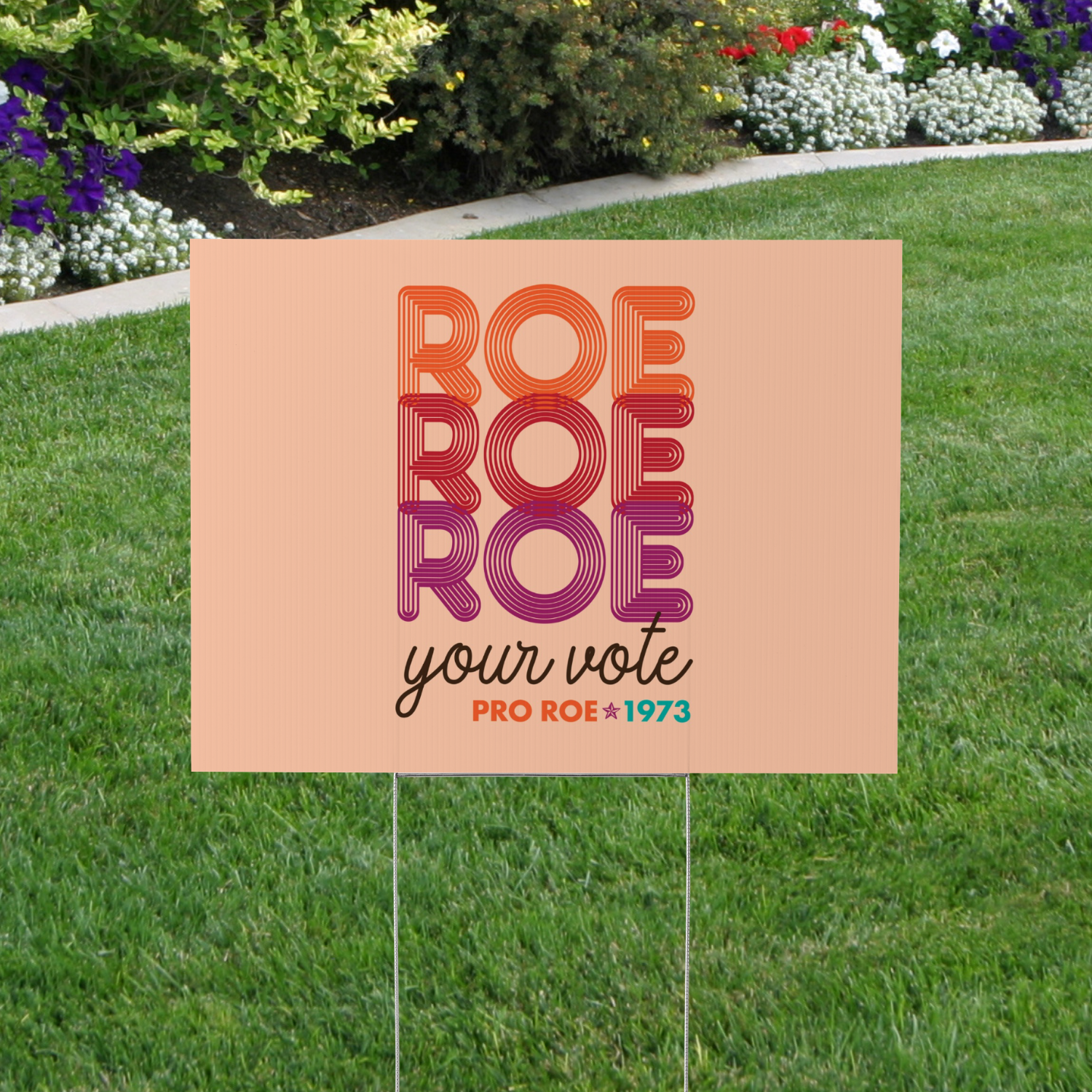 Roe Your Vote, Boho Yard Sign