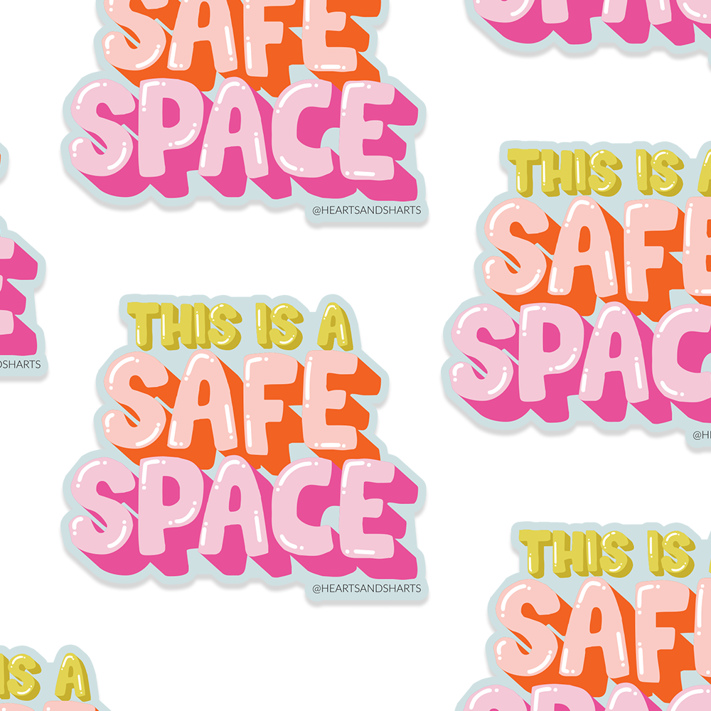 SAFE SPACE 3X3 ILLUSTRATED VINYL STICKER