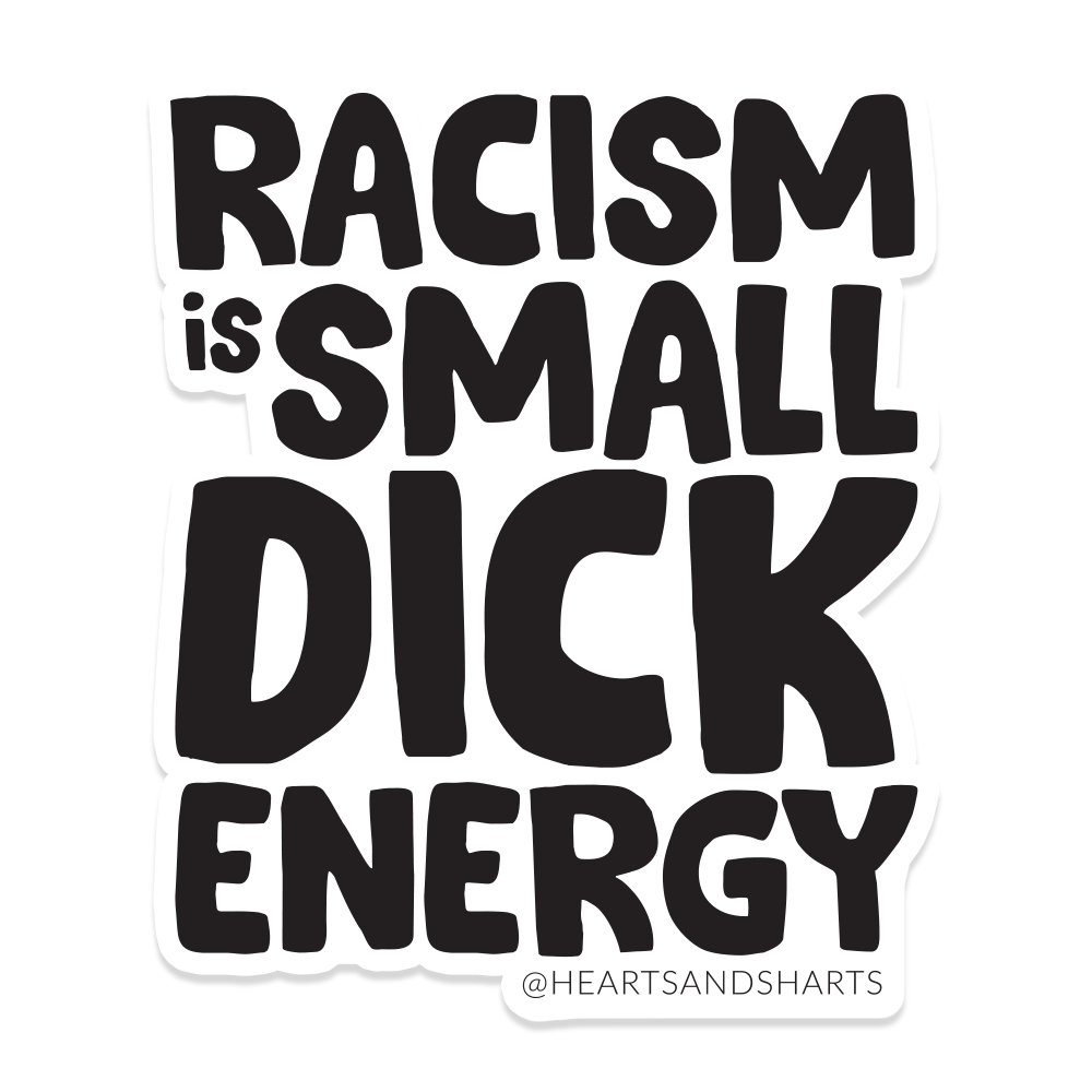 RACISM IS SDE 3X3 ILLUSTRATED VINYL STICKER