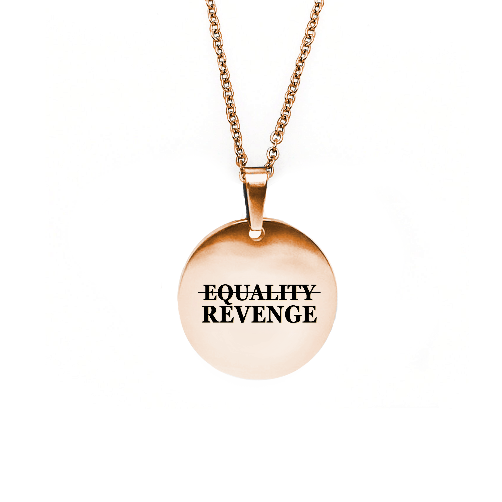 Revenge Not Equality Circle Necklace - $10 from every sale donated to RAINN.