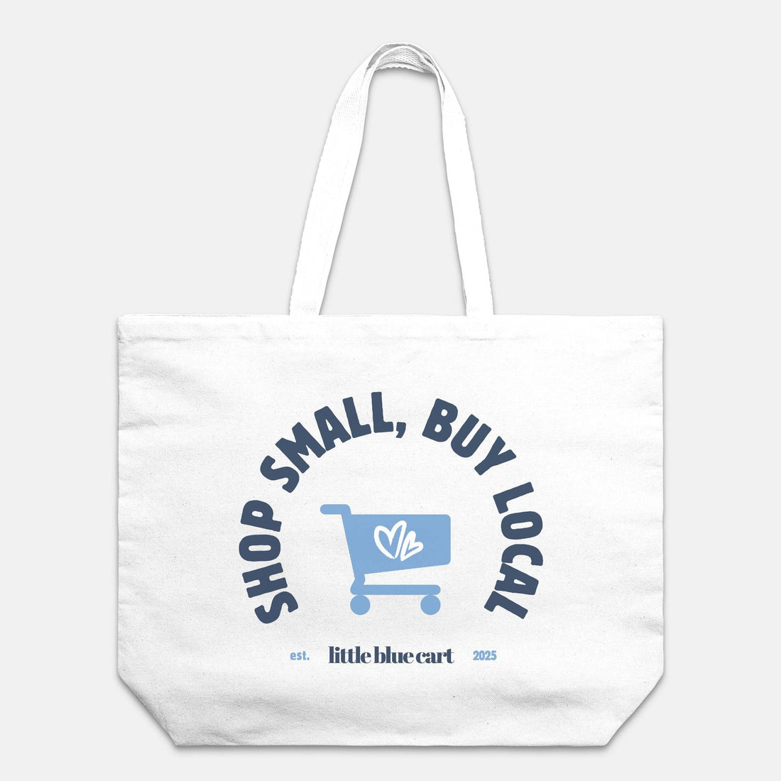 Shop Small, Buy Local Tote