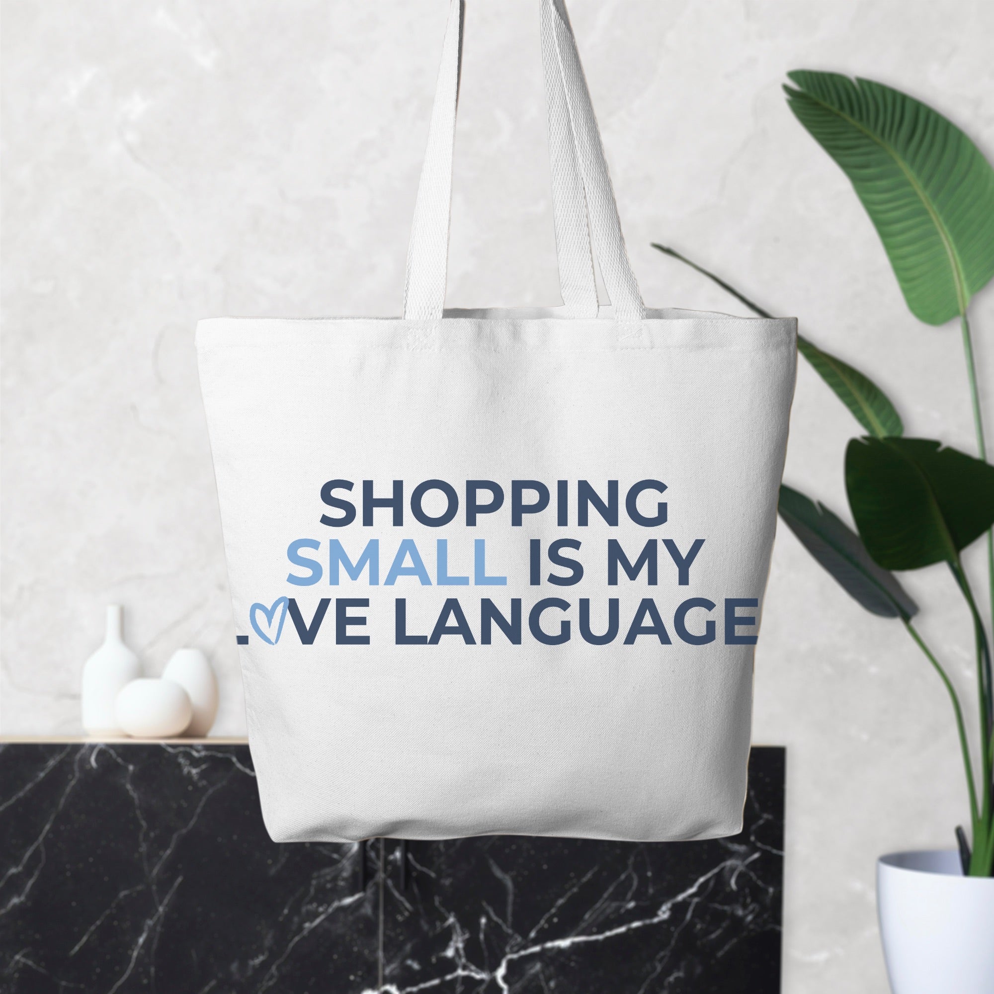 Shopping Small is My Love Language Tote