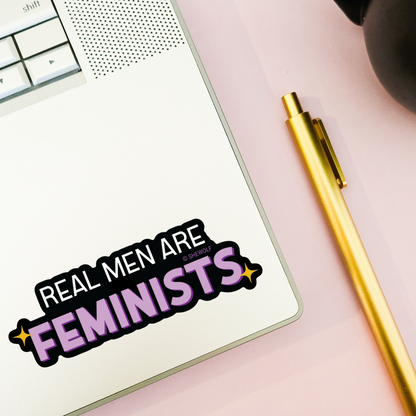 Real Men Are Feminists Sticker