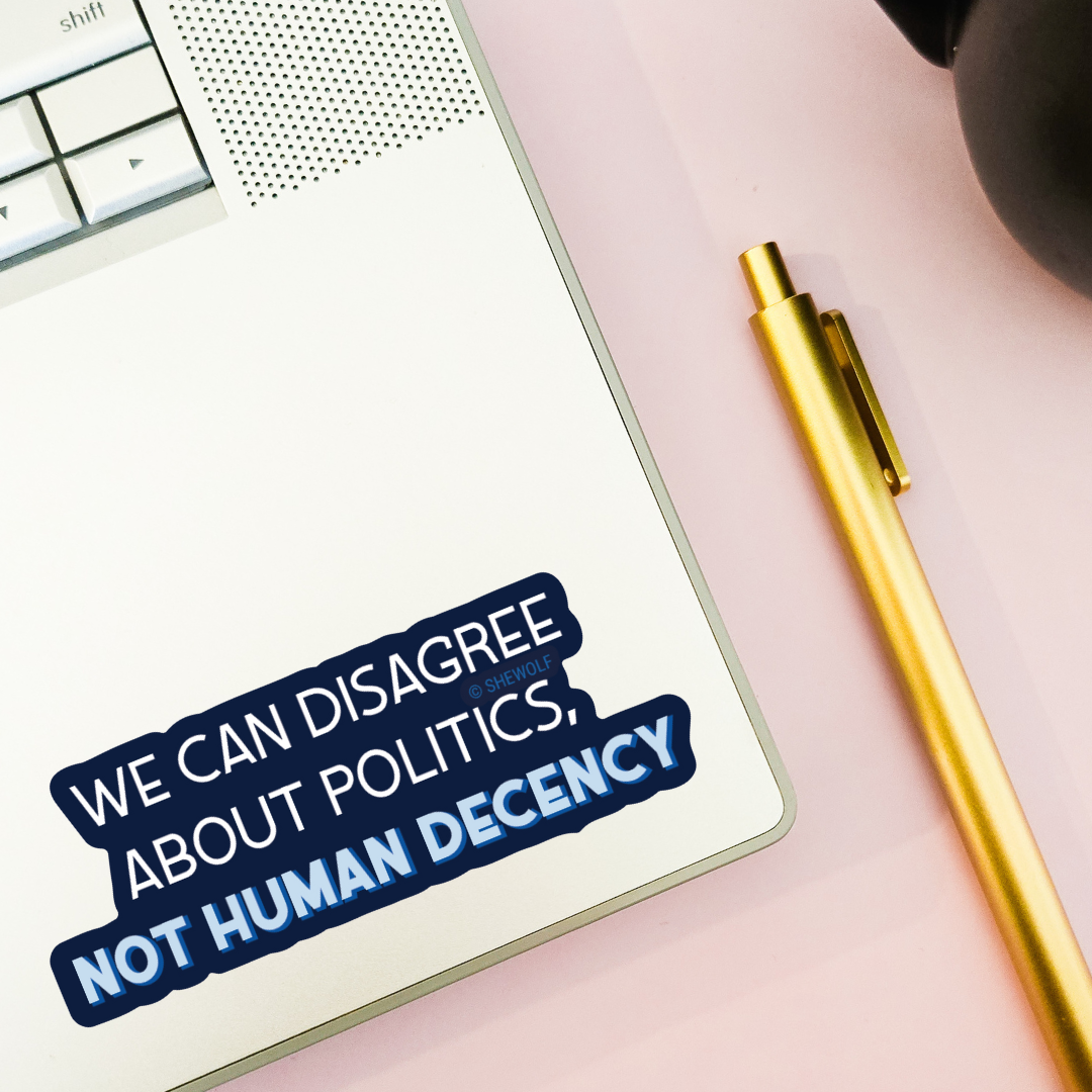 Human Decency Sticker