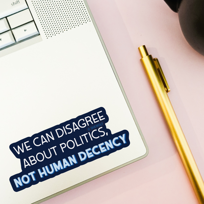 Human Decency Sticker