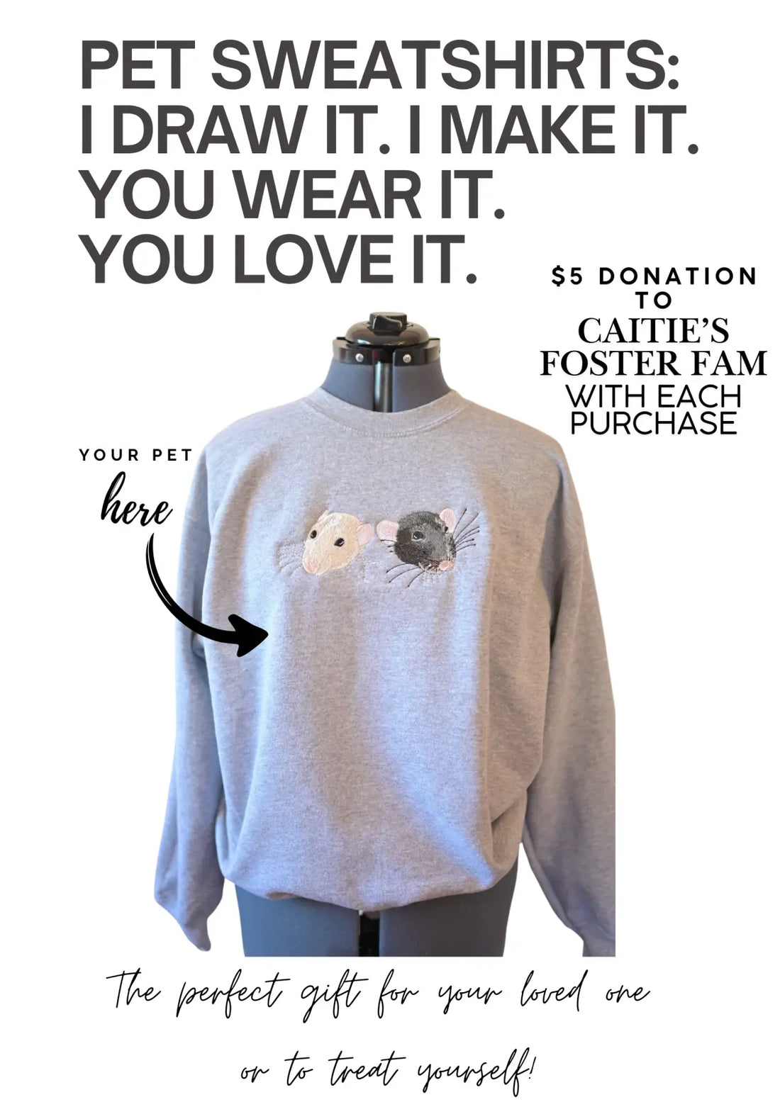 Custom Pet Portrait Embroidery on Crew Sweatshirt or Hoodie - $5 Donation to Caitie&