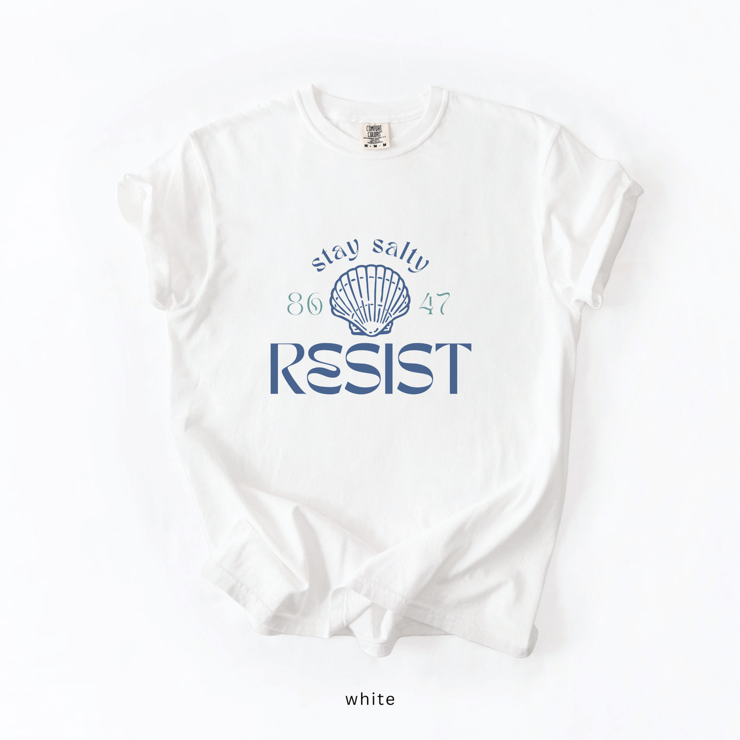 Stay Salty Resist T-Shirt | Coastal Anti-Trump Graphic Tee
