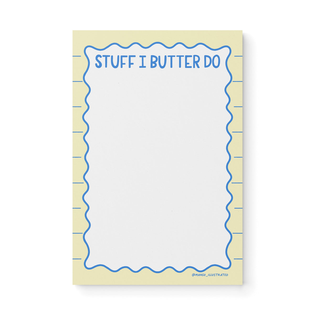Stuff I Butter Do notepad — illustrated butter pun to do list notepad, 8.5 x 5.5 in, by MangoIllustrated