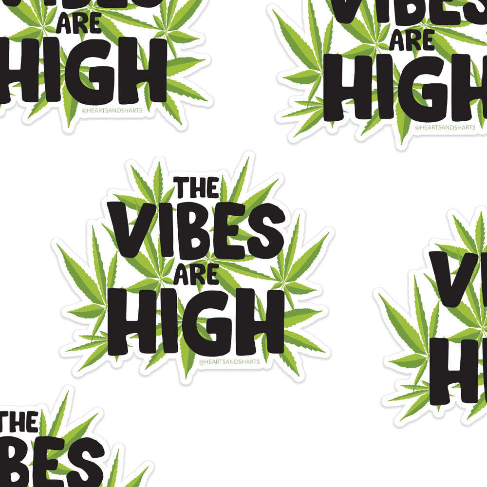 THE VIBES ARE HIGH 3X3 ILLUSTRATED VINYL STICKER