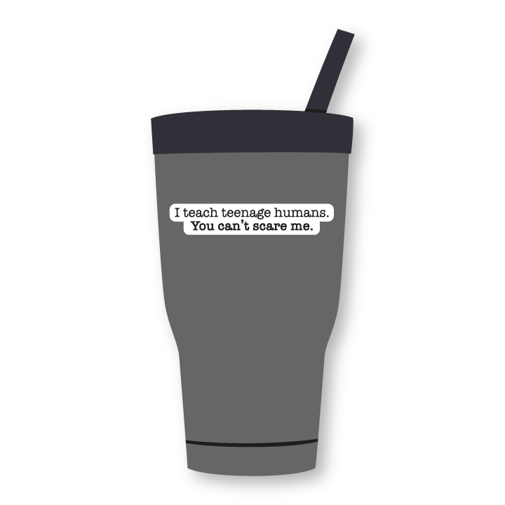 I teach teenage humans sticker