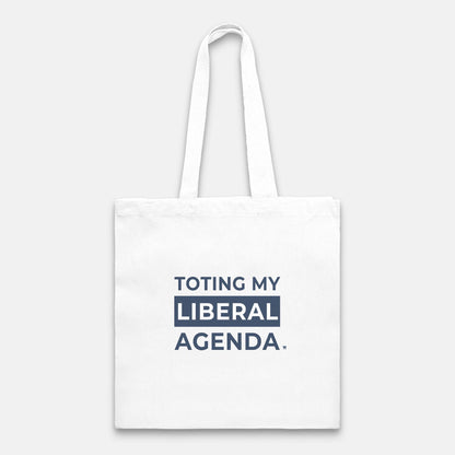 Toting My Liberal Agenda Tote
