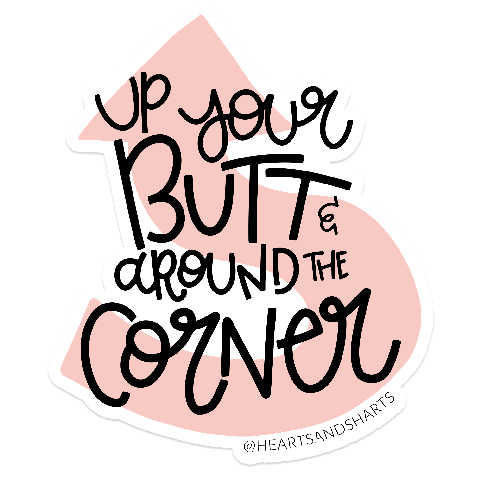 UP YOUR B AND AROUND THE C ILLUSTRATED 3X3 VINYL STICKER