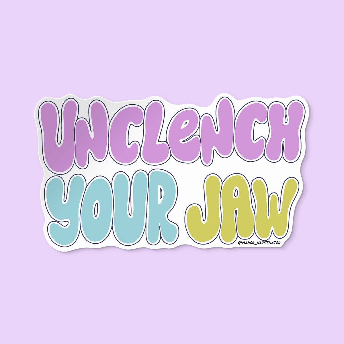 Unclench Your Jaw sticker cutout — anxiety self care illustrated vinyl sticker by MangoIllustrated