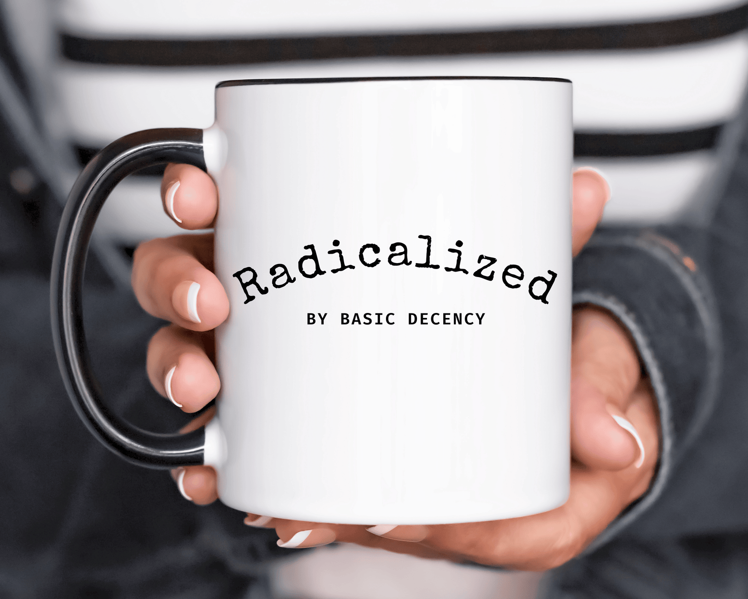 Radicalized by Basic Decency Coffee Mug