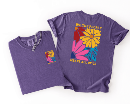 We the People Means All of Us Floral T-Shirt