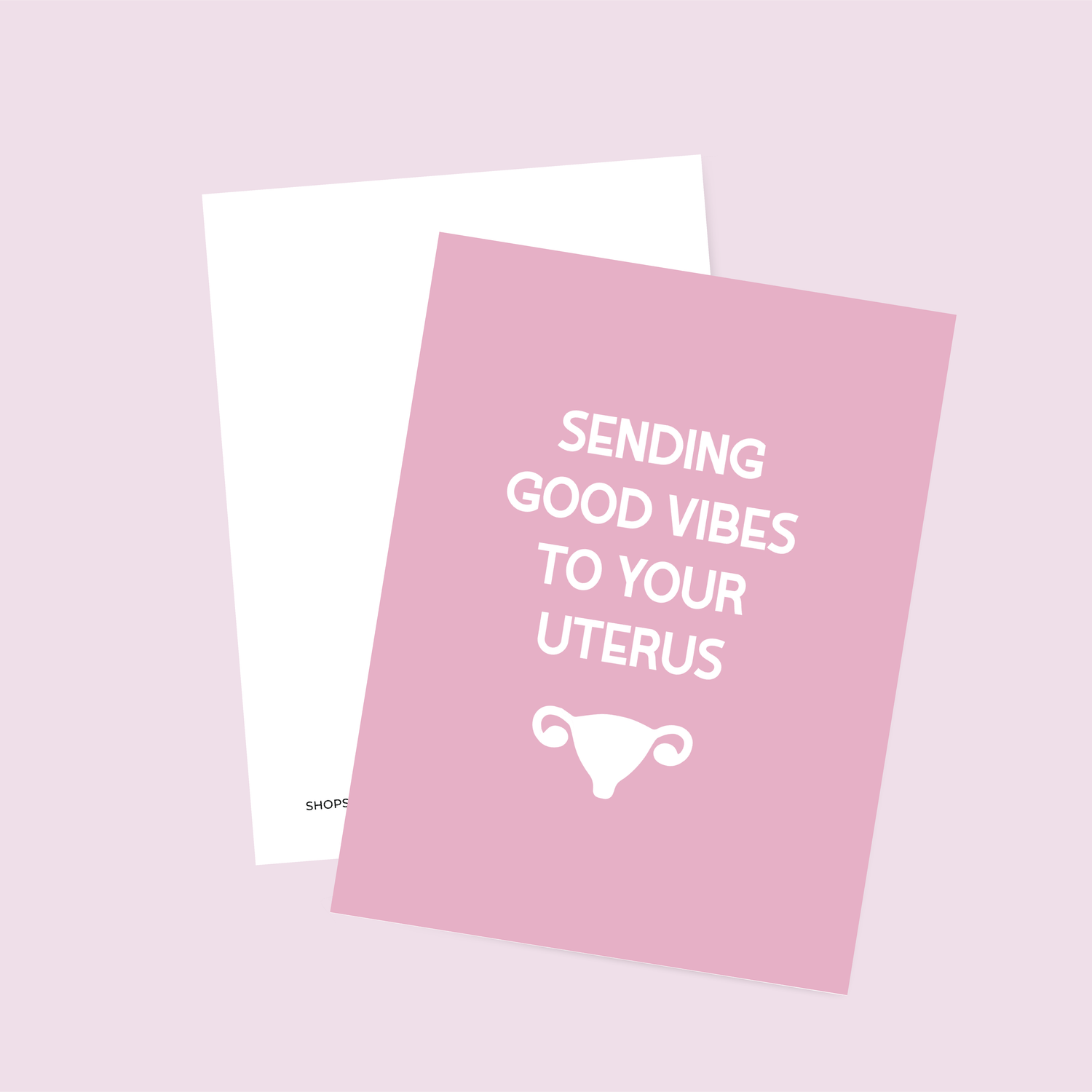 Sending Good Vibes Uterus Card