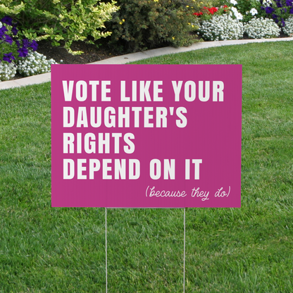 Vote Like Your Daughter&