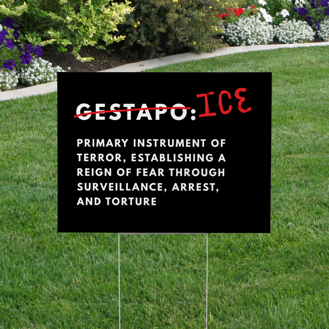 Anti-ICE Gestapo Yard Sign